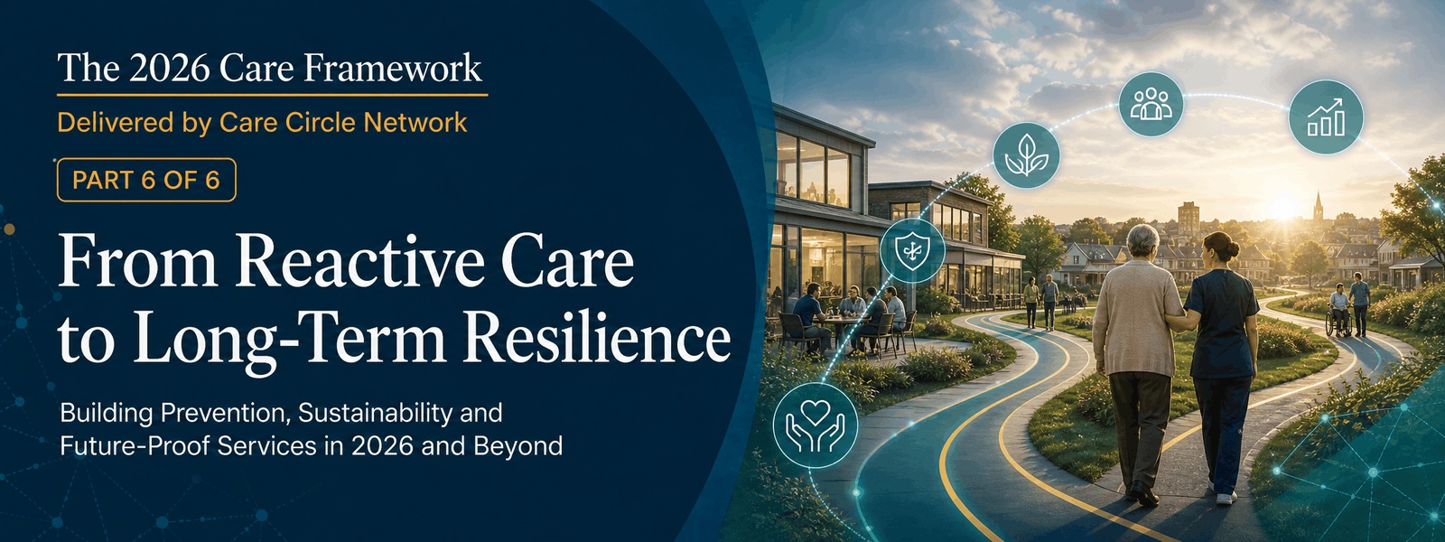 Care Circle Network | From Reactive Care to Long-Term Resilience