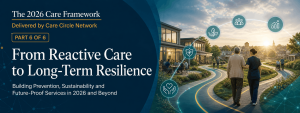 From Reactive Care to Long-Term Resilience