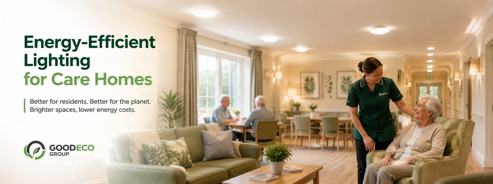 Care Circle Network | Energy-Efficient Lighting for Care Homes