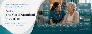 Poor Induction Is Costing Care Providers More Than They Realise