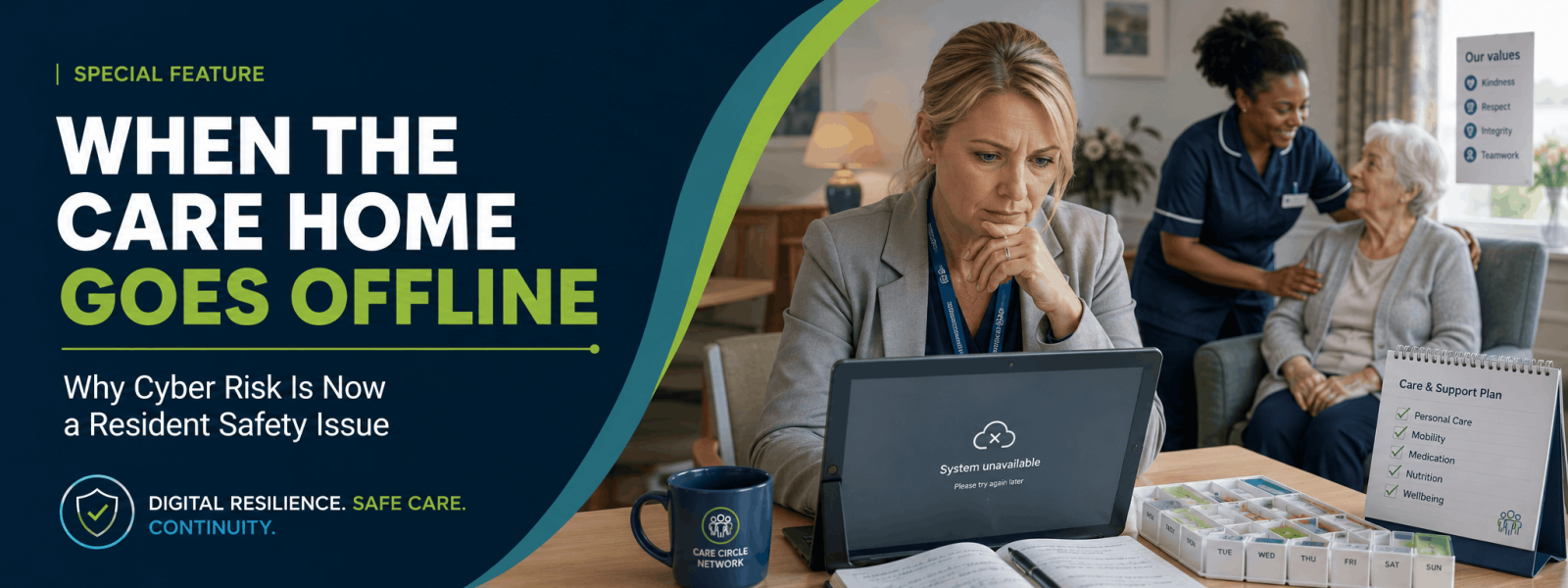 Care Circle Network | When the Care Home Goes Offline: Why Cyber Risk Is Now a Resident Safety Issue